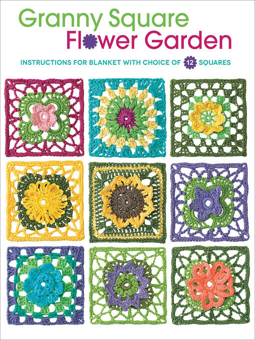 Title details for Granny Square Flower Garden by Creative Publishing international - Available